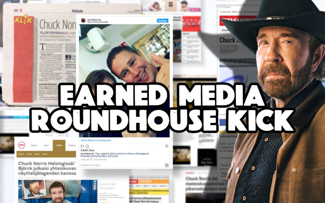 Earned Media Roundhouse Kick